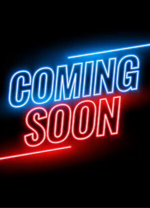 Coming Soon <<<